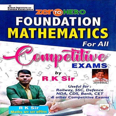 Kiran Zero to Hero Foundation Mathematics R K Sir