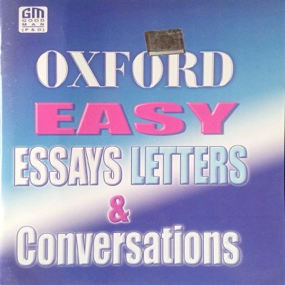 Oxford Easy Essay, Letters & Conversations