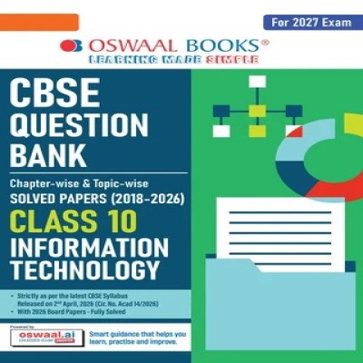 Oswaal Books CBSE Class 10 Information Technology Question Bank 2027 | Chapter-wise & Topic-wise Solved Papers (2018–2026)