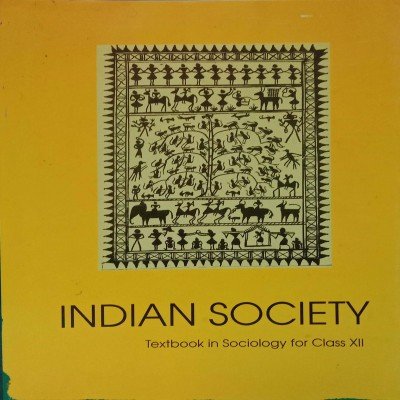 Ncert Sociology Class 12th Indian Society