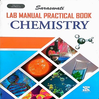 Saraswati Lab Manual Chemistry Practical Book Class 11th