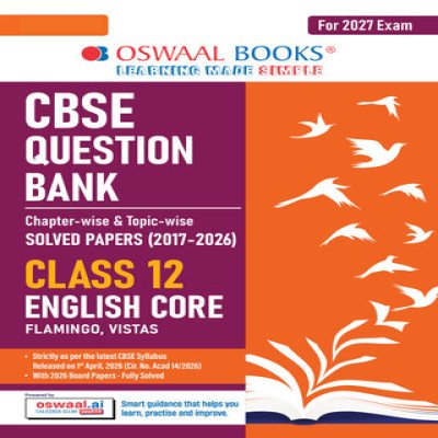 Oswaal Books CBSE Class 12 English Core Question Bank 2027 | Chapter-wise & Topic-wise Solved Papers (2017–2026) | Flamingo & Vistas