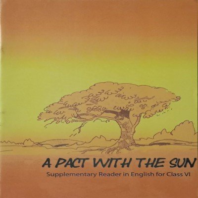 NCERT English 6th A Pact With The Sun