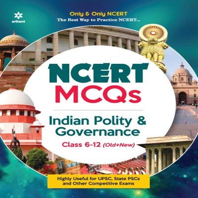 Arihant NCERT Mcqs Indian Polity & Governance Class 6-12