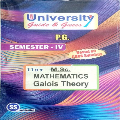 PG 4th Semester Math, Galois Theory