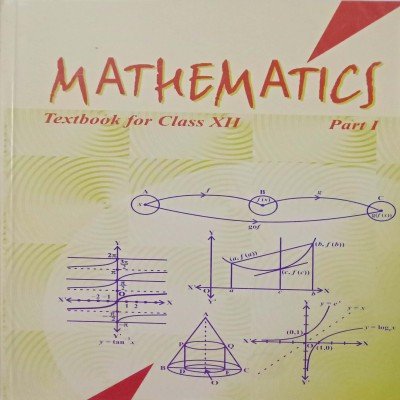 Ncert Math 12th Volume 1 In English