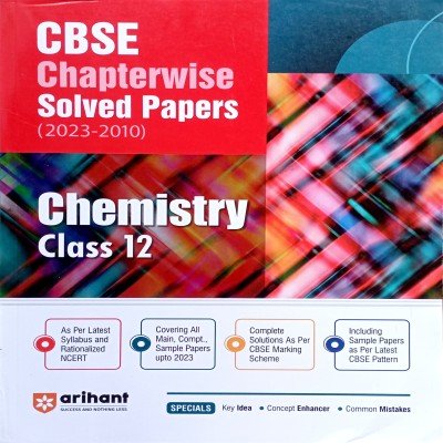 Arihant CBSE Chapterwise Solved papers Class 12 Chemistry F054