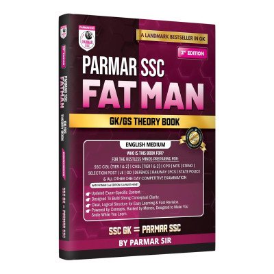 Parmar SSC FATMAN GK/GS Theory Book 2nd Edition | English Medium | General Knowledge & General Studies for SSC & Competitive Exams