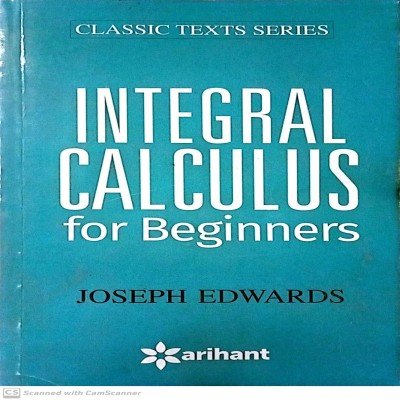 Integral Calculus For Beginners C260