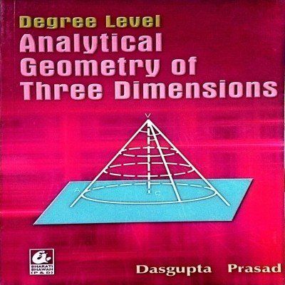 Degree level Analytical Geometry of Three Dimensions