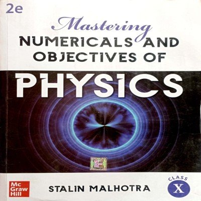 Mastering Numericals and objective of Physics 10th