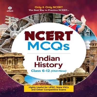Arihant ncert Mcqs Indian history Class 6-12