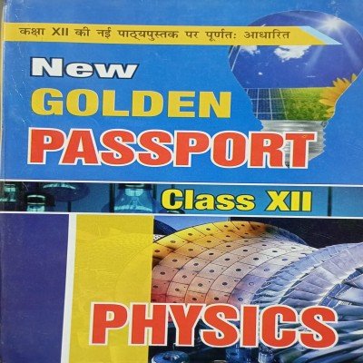 New Golden Passport Physics 12th In Hindi